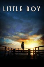 Nonton film Streaming Little Boy (2015) subtitle Bahasa Indonesia