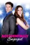 Nonton film Streaming Accidentally Engaged (2016) subtitle Bahasa Indonesia