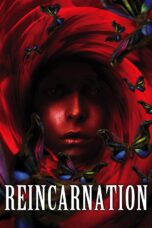 Nonton film Streaming Reincarnation (2006) subtitle Bahasa Indonesia