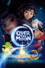 Nonton film Streaming Over the Moon (2020) subtitle Bahasa Indonesia