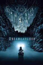 Nonton film Streaming Dreamcatcher (2003) subtitle Bahasa Indonesia