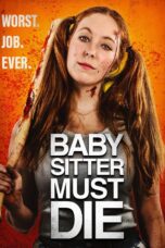 Nonton film Streaming Babysitter Must Die (2021) subtitle Bahasa Indonesia