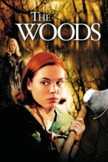 Nonton film Streaming The Woods (2006) subtitle Bahasa Indonesia