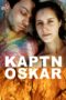 Nonton film Streaming Kaptn Oskar (2013) subtitle Bahasa Indonesia Nonton film Streaming Kaptn Oskar (2013) subtitle Bahasa Indonesia