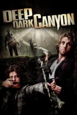 Nonton film Streaming Deep Dark Canyon (2013) subtitle Bahasa Indonesia