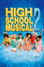 Nonton film Streaming High School Musical 2 (2007) subtitle Bahasa Indonesia