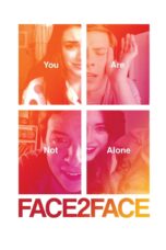 Nonton film Streaming Face 2 Face (2017) subtitle Bahasa Indonesia