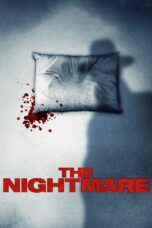 Nonton film Streaming The Nightmare (2015) subtitle Bahasa Indonesia