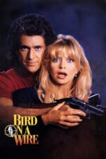 Nonton film Streaming Bird on a Wire (1990) subtitle Bahasa Indonesia