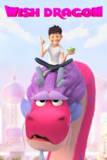 Nonton film Streaming Wish Dragon (2021) subtitle Bahasa Indonesia