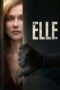 Nonton film Streaming Elle (2016) subtitle Bahasa Indonesia Nonton film Streaming Elle (2016) subtitle Bahasa Indonesia