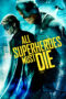 Nonton film Streaming All Superheroes Must Die (2011) subtitle Bahasa Indonesia