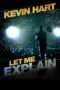 Nonton film Streaming Kevin Hart: Let Me Explain (2013) subtitle Bahasa Indonesia Nonton film Streaming Kevin Hart: Let Me Explain (2013) subtitle Bahasa Indonesia