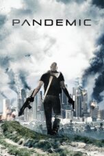 Nonton film Streaming Pandemic (2016) subtitle Bahasa Indonesia