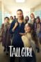 Nonton film Streaming Tall Girl (2019) subtitle Bahasa Indonesia Nonton film Streaming Tall Girl (2019) subtitle Bahasa Indonesia