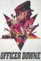 Nonton film Streaming Officer Downe (2016) subtitle Bahasa Indonesia