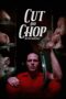 Nonton film Streaming Cut and Chop (2020) subtitle Bahasa Indonesia