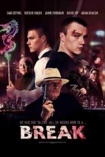 Nonton film Streaming Break (2020) subtitle Bahasa Indonesia