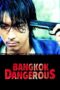 Nonton film Streaming Bangkok Dangerous (2000) subtitle Bahasa Indonesia Nonton film Streaming Bangkok Dangerous (2000) subtitle Bahasa Indonesia