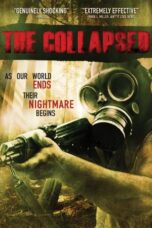Nonton film Streaming The Collapsed (2011) subtitle Bahasa Indonesia
