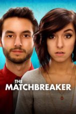 Nonton film Streaming The Matchbreaker (2016) subtitle Bahasa Indonesia