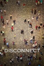 Nonton film Streaming Disconnect (2013) subtitle Bahasa Indonesia
