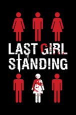 Nonton film Streaming Last Girl Standing (2015) subtitle Bahasa Indonesia