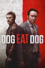 Nonton film Streaming Dog Eat Dog (2016) subtitle Bahasa Indonesia