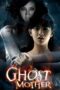 Nonton film Streaming Ghost Mother (2007) subtitle Bahasa Indonesia Nonton film Streaming Ghost Mother (2007) subtitle Bahasa Indonesia