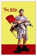 Nonton film Streaming The Jerk (1979) subtitle Bahasa Indonesia