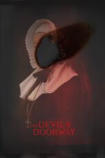 Nonton film Streaming The Devil’s Doorway (2018) subtitle Bahasa Indonesia
