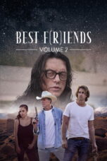 Nonton film Streaming Best F(r)iends: Volume 2 (2018) subtitle Bahasa Indonesia