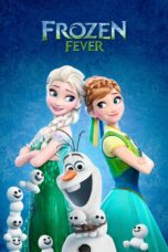 Nonton film Streaming Frozen Fever (2015) subtitle Bahasa Indonesia