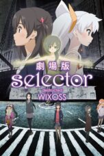 Nonton film Streaming selector destructed WIXOSS (2016) subtitle Bahasa Indonesia
