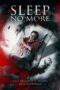 Nonton film Streaming Sleep No More (2018) subtitle Bahasa Indonesia
