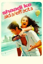 Nonton film Streaming Shaadi Ke Side Effects (2014) subtitle Bahasa Indonesia