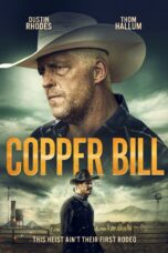 Nonton film Streaming Copper Bill (2020) subtitle Bahasa Indonesia