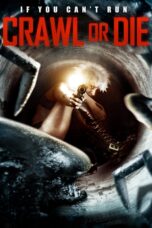 Nonton film Streaming Crawl or Die (2014) subtitle Bahasa Indonesia