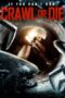 Nonton film Streaming Crawl or Die (2014) subtitle Bahasa Indonesia