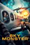 Nonton film Streaming Sky Monster (2023) subtitle Bahasa Indonesia