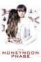 Nonton film Streaming The Honeymoon Phase (2020) subtitle Bahasa Indonesia