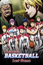 Nonton film Streaming Kuroko’s Basketball the Movie: Last Game (2017) subtitle Bahasa Indonesia