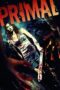 Nonton film Streaming Primal (2010) subtitle Bahasa Indonesia Nonton film Streaming Primal (2010) subtitle Bahasa Indonesia