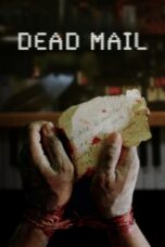 Nonton film Streaming Dead Mail (2024) subtitle Bahasa Indonesia
