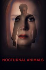 Nonton film Streaming Nocturnal Animals (2016) subtitle Bahasa Indonesia