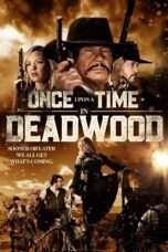 Nonton film Streaming Once Upon a Time in Deadwood (2019) subtitle Bahasa Indonesia