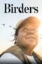 Nonton film Streaming Birders (2019) subtitle Bahasa Indonesia Nonton film Streaming Birders (2019) subtitle Bahasa Indonesia