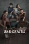 Nonton film Streaming Bad Genius (2017) subtitle Bahasa Indonesia