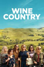 Nonton film Streaming Wine Country (2019) subtitle Bahasa Indonesia