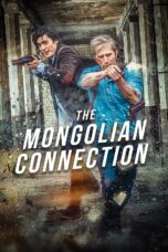 Nonton film Streaming The Mongolian Connection (2019) subtitle Bahasa Indonesia